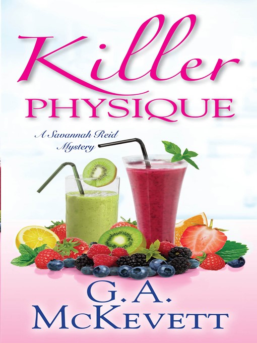 Title details for Killer Physique by G. A. McKevett - Available